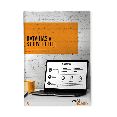 Eyeful-Insights-Data-Has-A-Story-To-Tell-v1